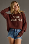 "Wine Weather" Long Sleeve Knit Sweater - BROWN