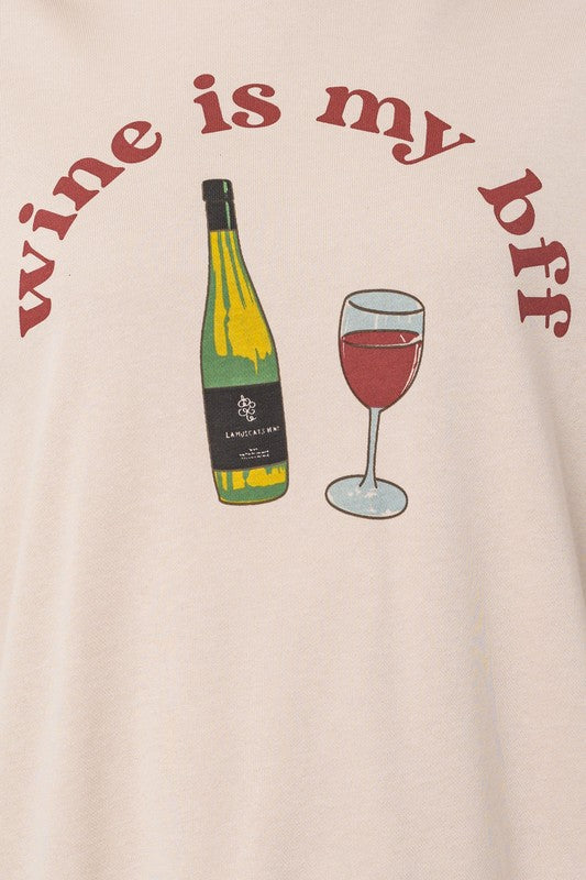 "Wine Is My BFF" Graphic Crew Neck Sweatshirt