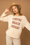 "Coffee Beach Repeat" Light Weight Sweater Top