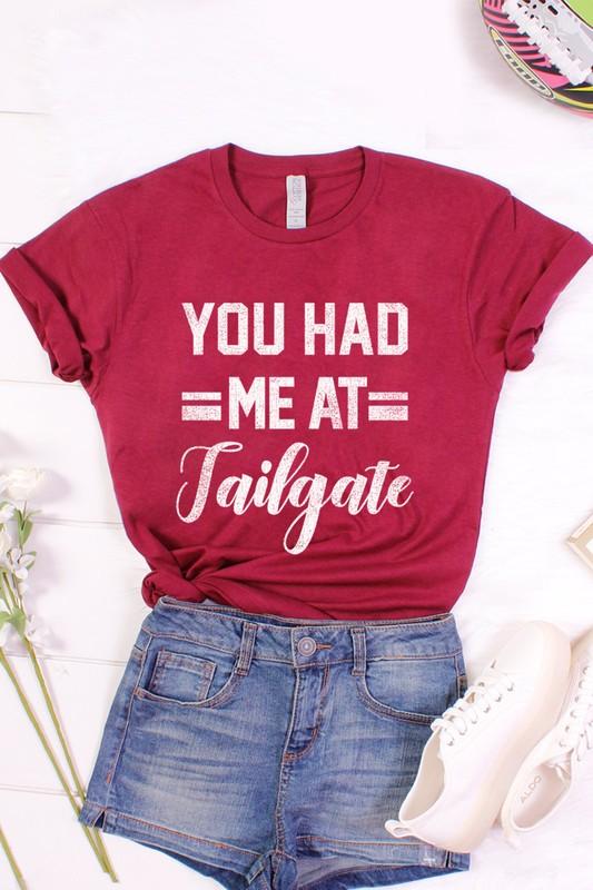 You Had Me At Tailgate Graphic Tee - Maroon